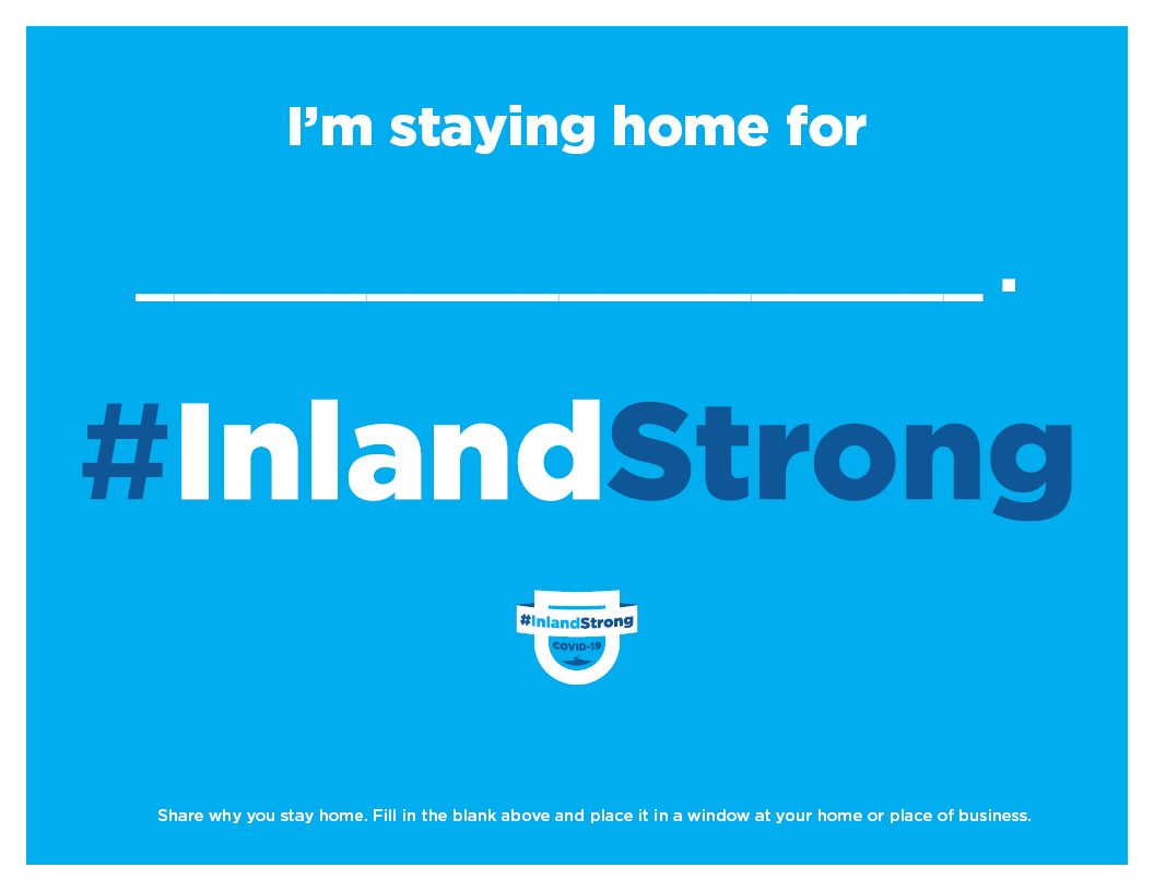 InlandStrong_LetterSized_StayHome.jpg#asset:28684