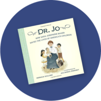 Dr. Jo: How Sara Josephine Baker Saved the Lives of America's Children by Monica Kulling